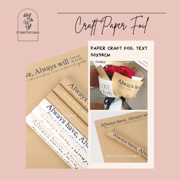 

(SW) ECER TERMURAH CRAFT PAPER FOIL TEXT IMPORT VINTAGE CRAFT PAPER KERTAS UNTUK BUKET PEMBUNGKUS BUNGA HAND / KERTAS BUKET WEDDING / KERTASBUKET ULTAH KEKINIAN