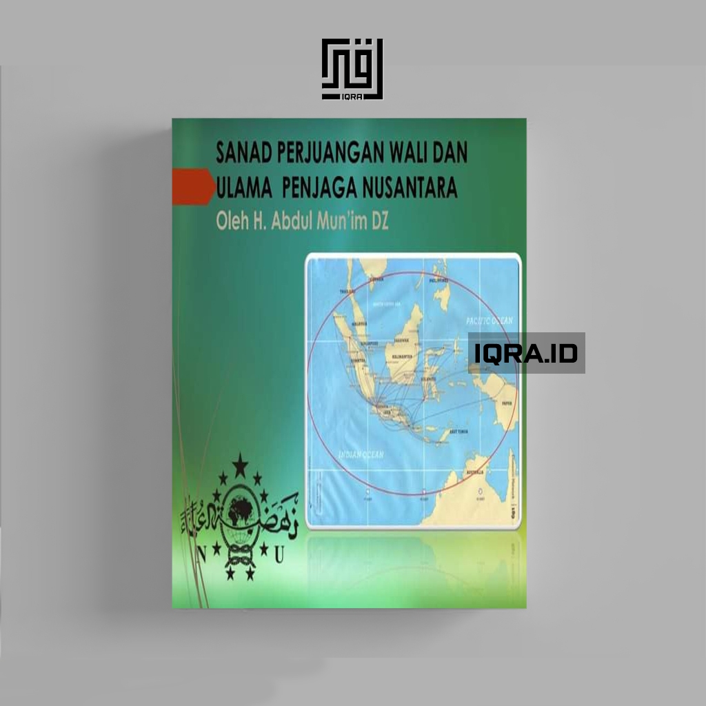 

[1144] Sanad Perjuangan Wali Dan Ulama Penjaga Nusantara -H. Abdil Mun'im