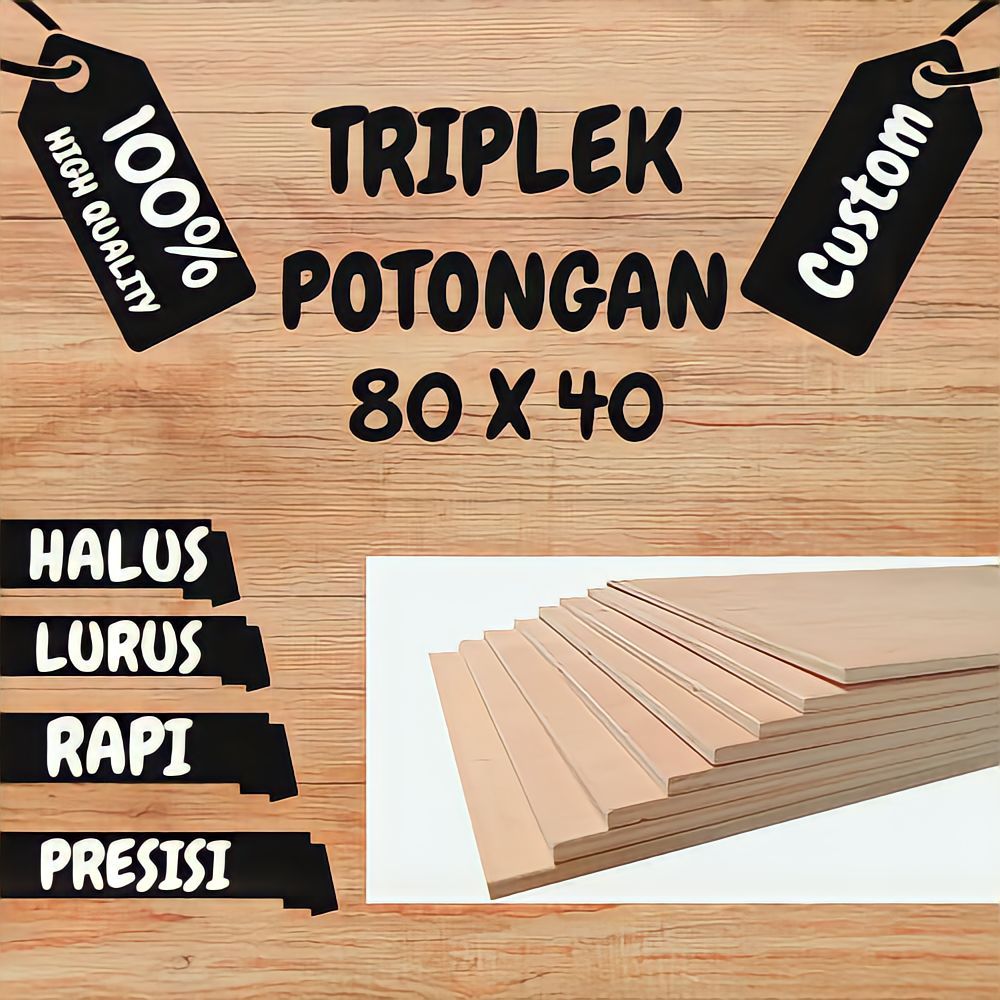 Triplek/Multiplek Potongan Ukuran 80 x 40 Tebal 5mm/9mm/12mm/18mm Murah