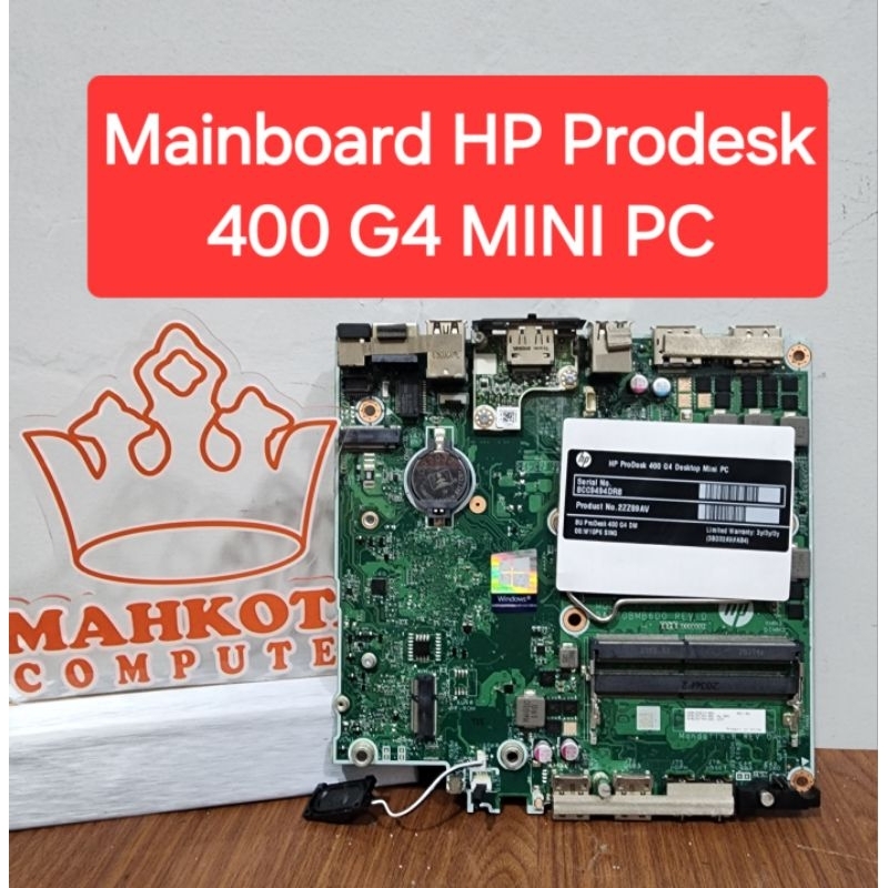 Mainboard MINI PC HP ProDesk 400 G4 Support Gen8