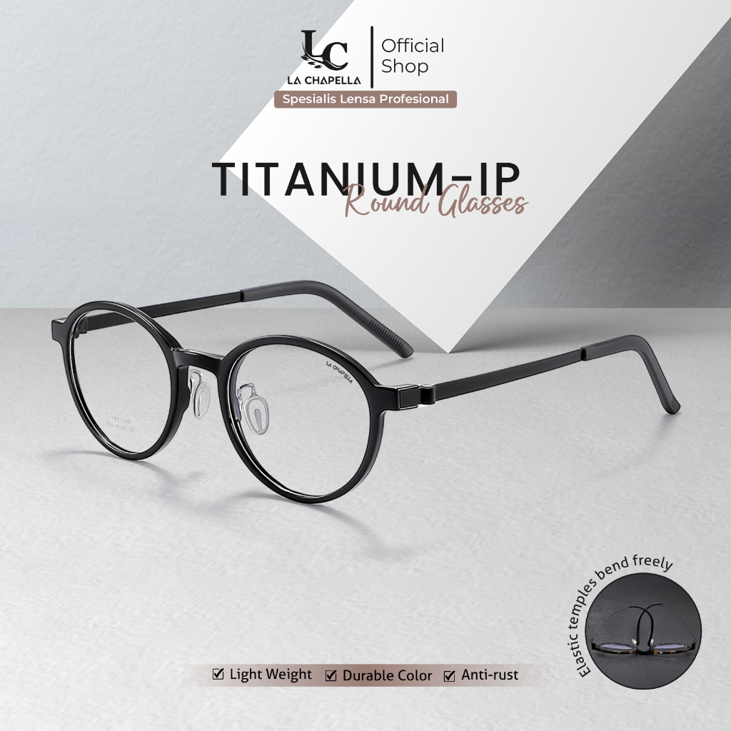 La Chapella Kacamata Titanium Memory Anti Radiasi Blueray Photocromic Bluecromic Round Unisex Luxury