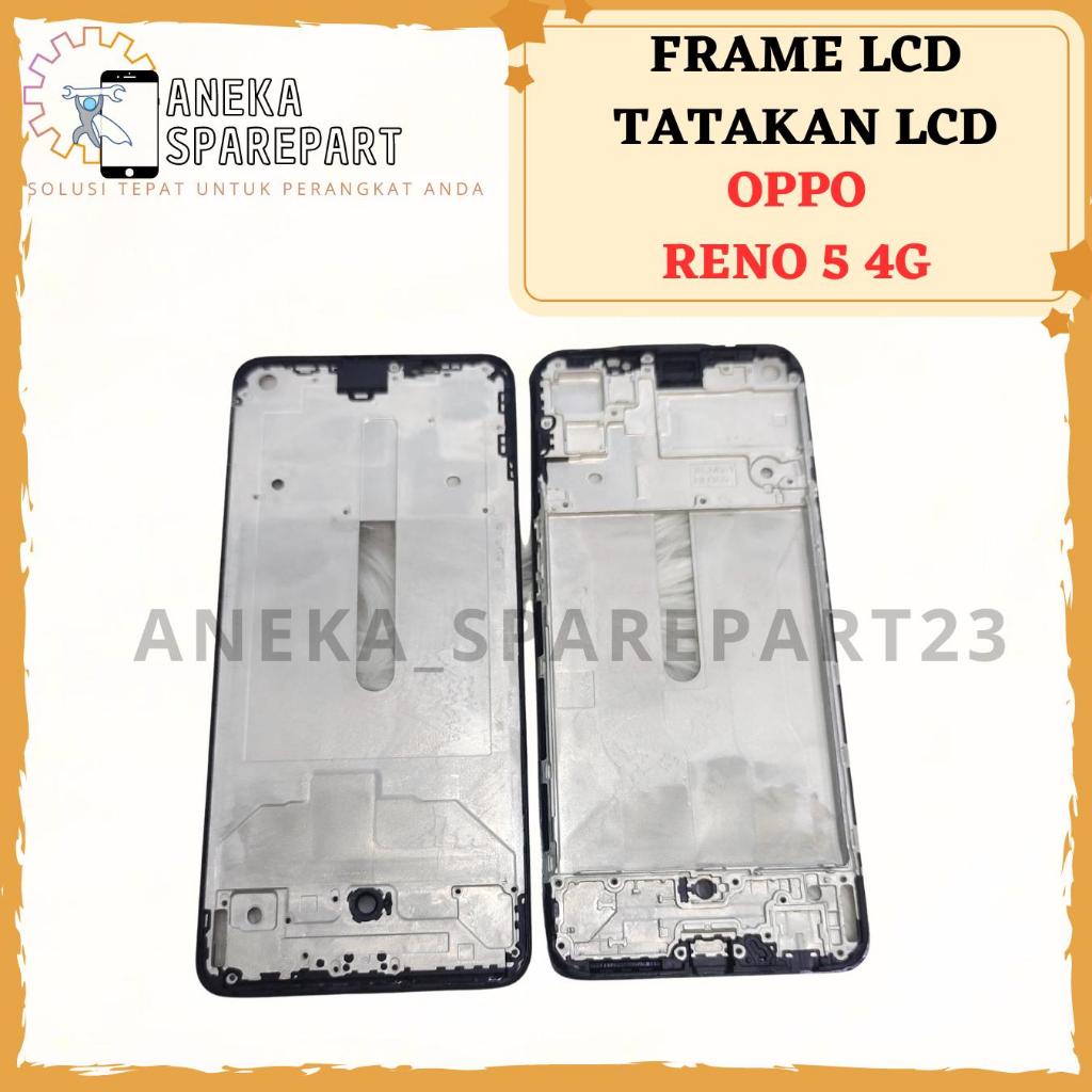 MIDDLE FRAME LCD OPPO RENO 5 4G - TULANG TENGAH TATAKAN LCD OPPO RENO 5 4G