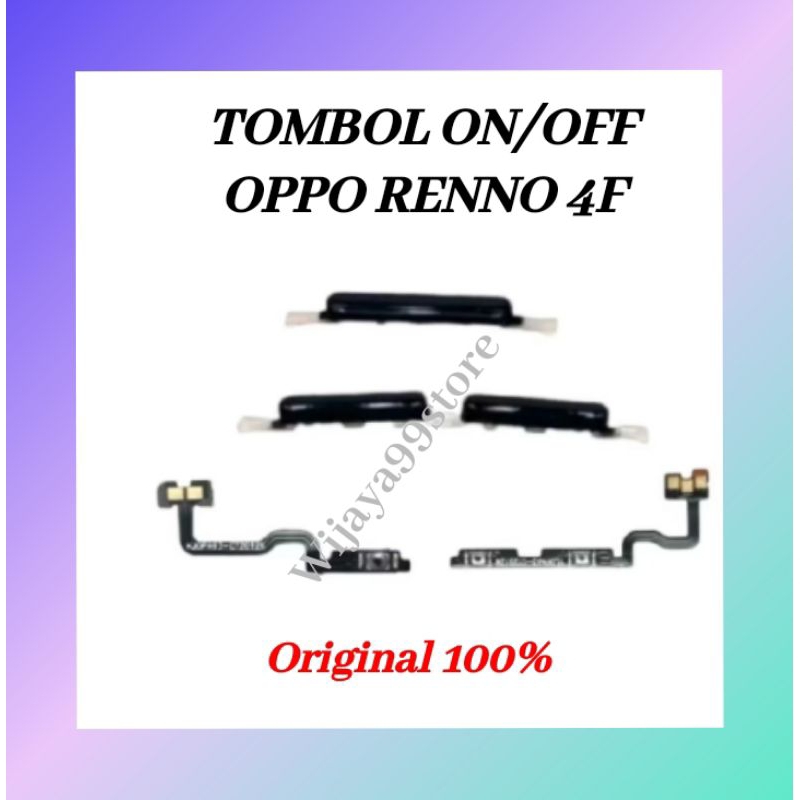 TOMBOL ON/OFF + FLEKSIBEL OPPO RENNO 4F ORIGINAL