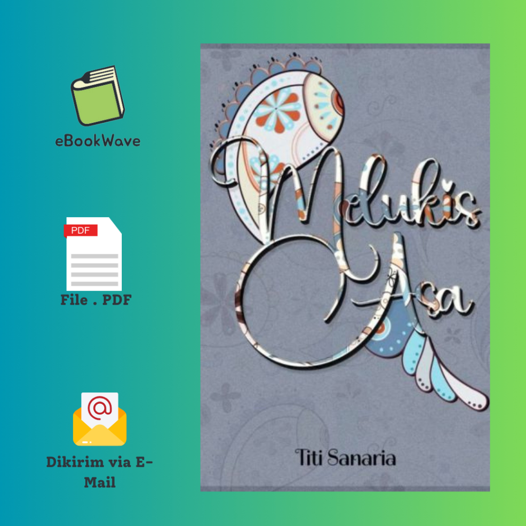 

Melukis Asa By Titi Sanaria Book BEST SELLER (Bahasa Indonesia)