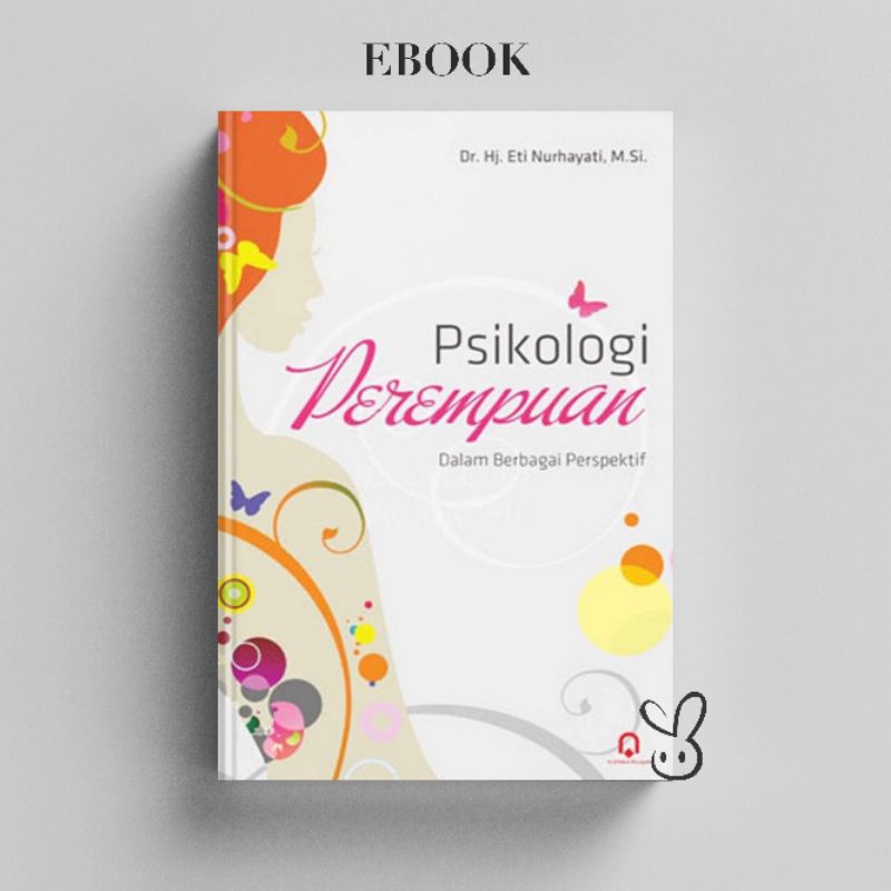 

[ID194] Psikologi Perempuan Dalam Berbagai Perspektif