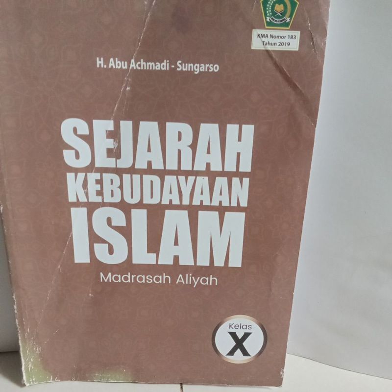 sejarah kebudayaan Islam Madrasah Aliyah untuk kelas 10