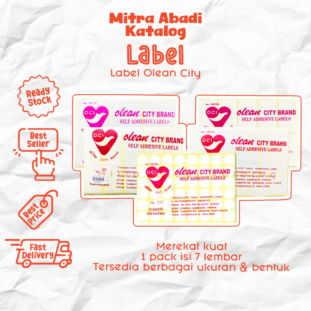 

LABEL OLEAN CITY / 109, 103, 119, 118, 114, 117, 115, 121, 108, 112, 107, 123, 99, 104 STICKER LABEL HARGA OCI LABEL NAMA SELF ADHESIVE LABEL KERTAS LABEL UNDANGAN ALAT TULIS STATIONERY KANTOR SEKOLAH KULIAH MURAH/ MITRA ABADI KATALOG JOGJA