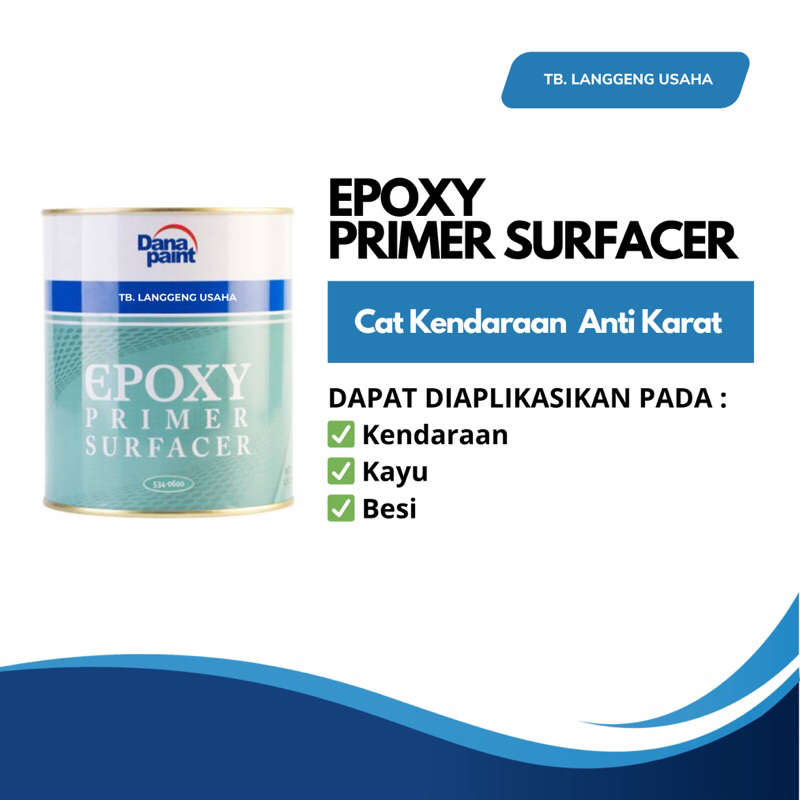 LU EPOXY PRIMER SURFACER BY DANA PAINT Cat Dasar Clear Hardener
