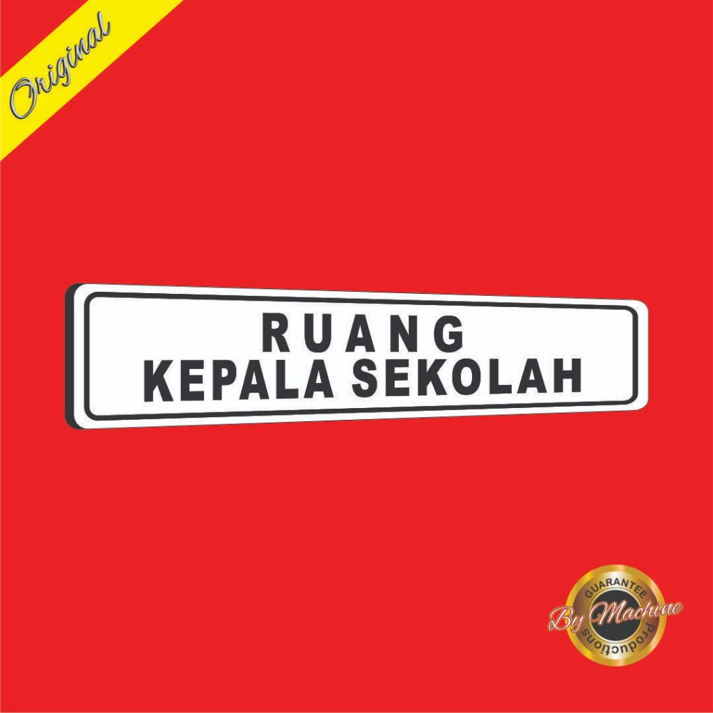 

LABEL PAPAN PETUNJUK RUANG GURU KEPALA SEKOLAH