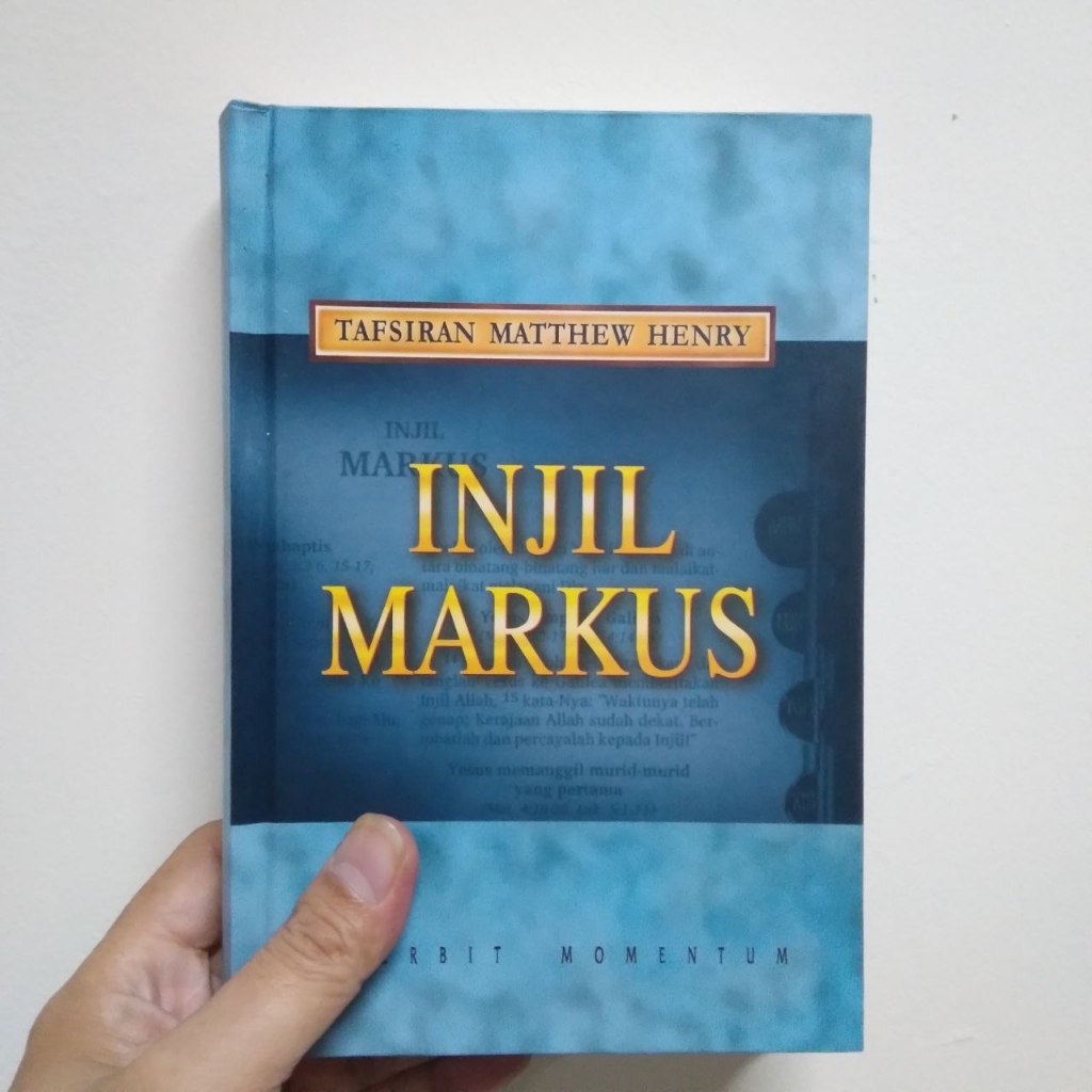 (OriginalGrosir) Tafsiran Matthew Henry : Injil Markus (Buku Bekas Like New)