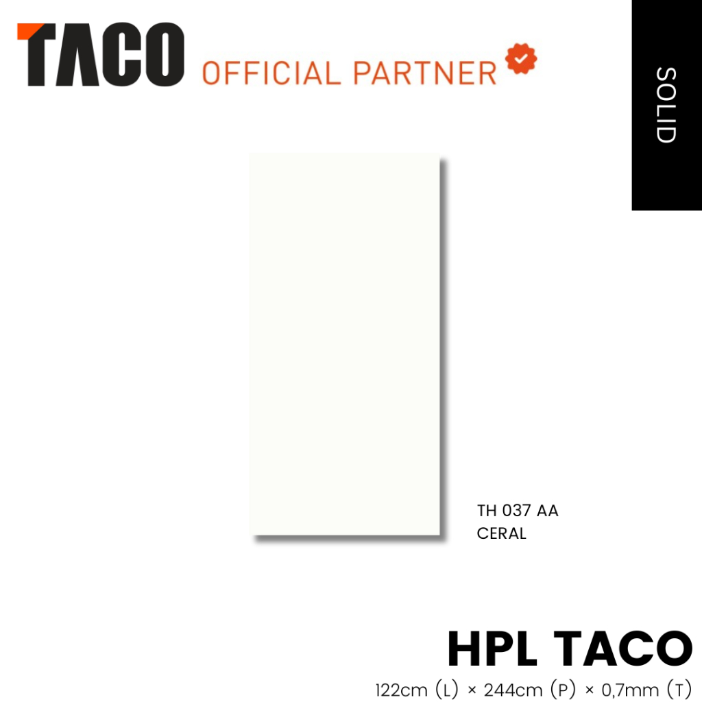 HPL TACO SOLID TH 037 AA CERAL