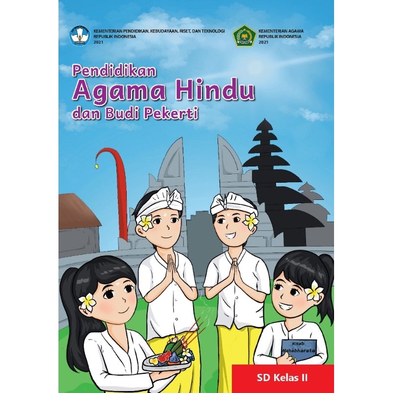 

BUKU SISWA PENDIDIKAN AGAMA HINDU DAN BUDI PEKERTI SD KELAS II