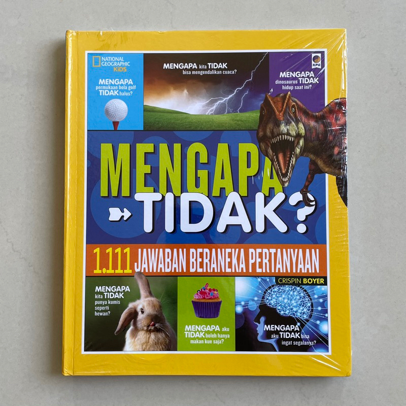 Buku ORI | National Geographic Kids Mengapa Tidak ? 1111 Jawaban Beraneka Pertanyaan | Ensiklopedia 