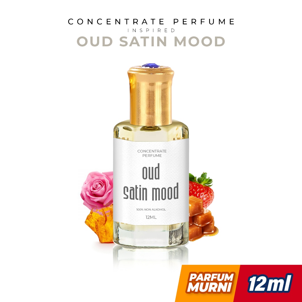 Parfum OUD SATIN MOOD Minyak Wangi Bibit Murni - Non Alkohol