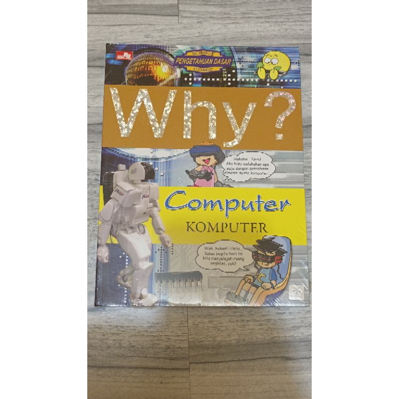 SCIENCE COMIC: WHY? COMPUTER