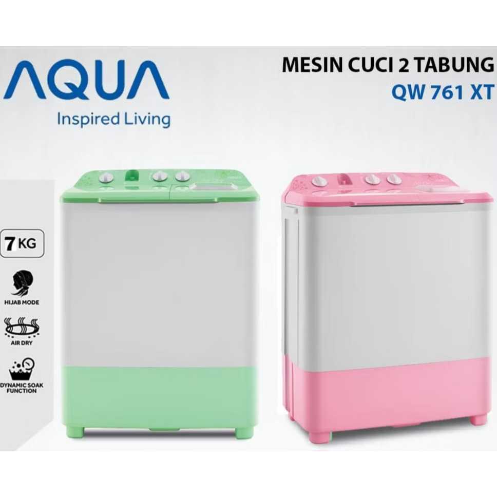 AQUA Mesin Cuci 2 Tabung 7 Kg QW-761XT Hijab Series 761XT QW761XT BERGARANSI RESMI