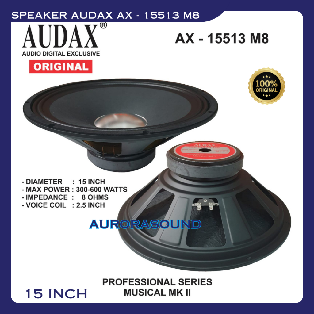SPEAKER AUDAX AX 15513 M8 FULL RANGE SPEAKER 15 INCH 300-600 WATT AUDAX ORIGINAL