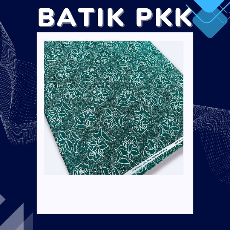 KAIN BATIK SERAGAM PKK NASIONAL HIJAU TOSCA BAHAN SEMI SUTRA HALUS METERAN