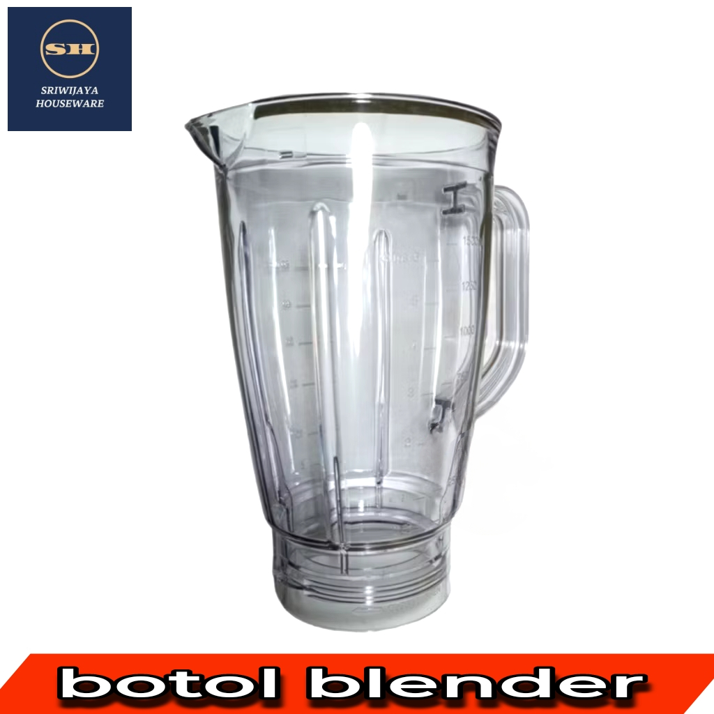 BOTOL BLENDER PLASTIK MIKA | TABUNG JAR BLENDER TURBO,PHILIPS