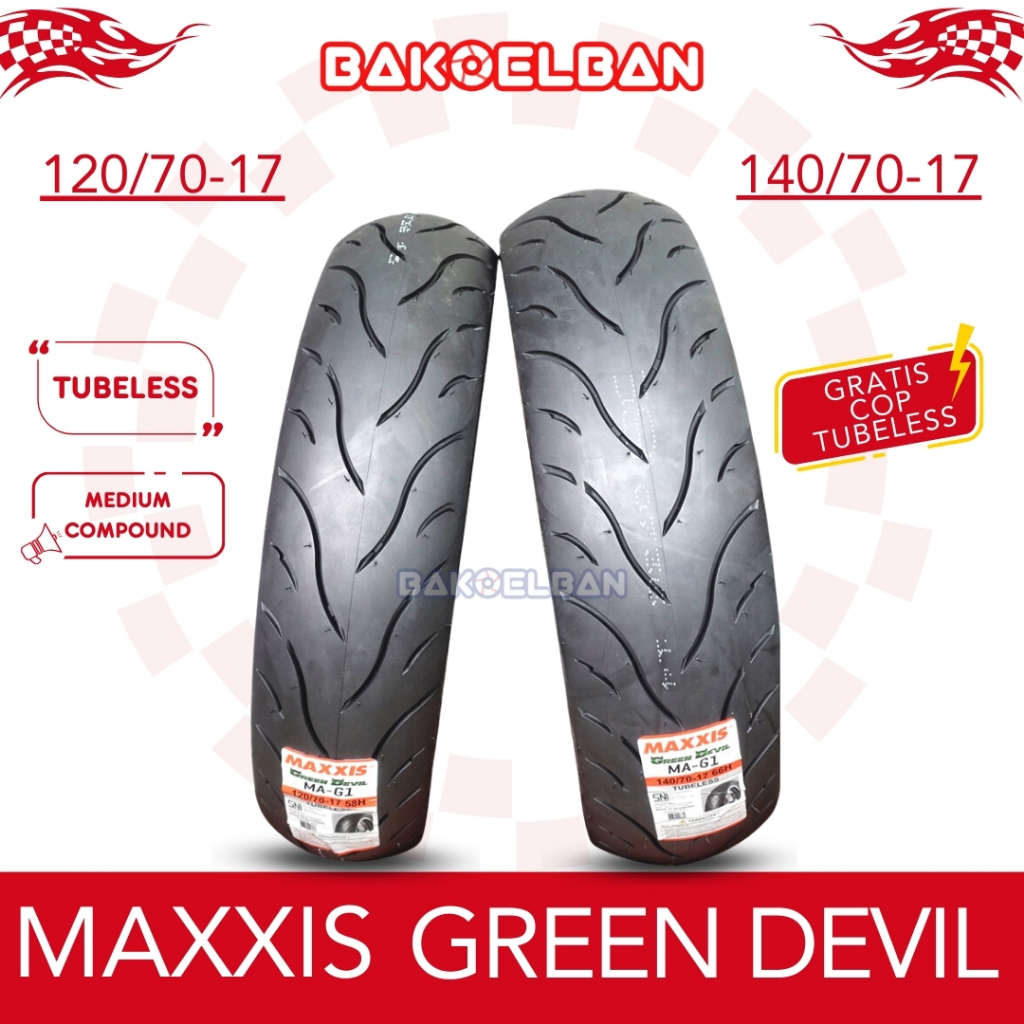 PAKET BAN MAXXIS GREEN DEVIL 120/70-17 & 140/70-17
