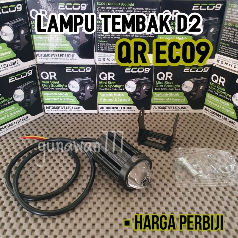 Lampu LED Tembak Sorot D2 QR ECO9 PERBIJI