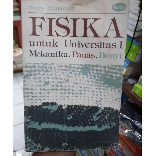FISIKA UNTUK UNIVERSITAS 1 OLEH SEARS.ZEMANSKY