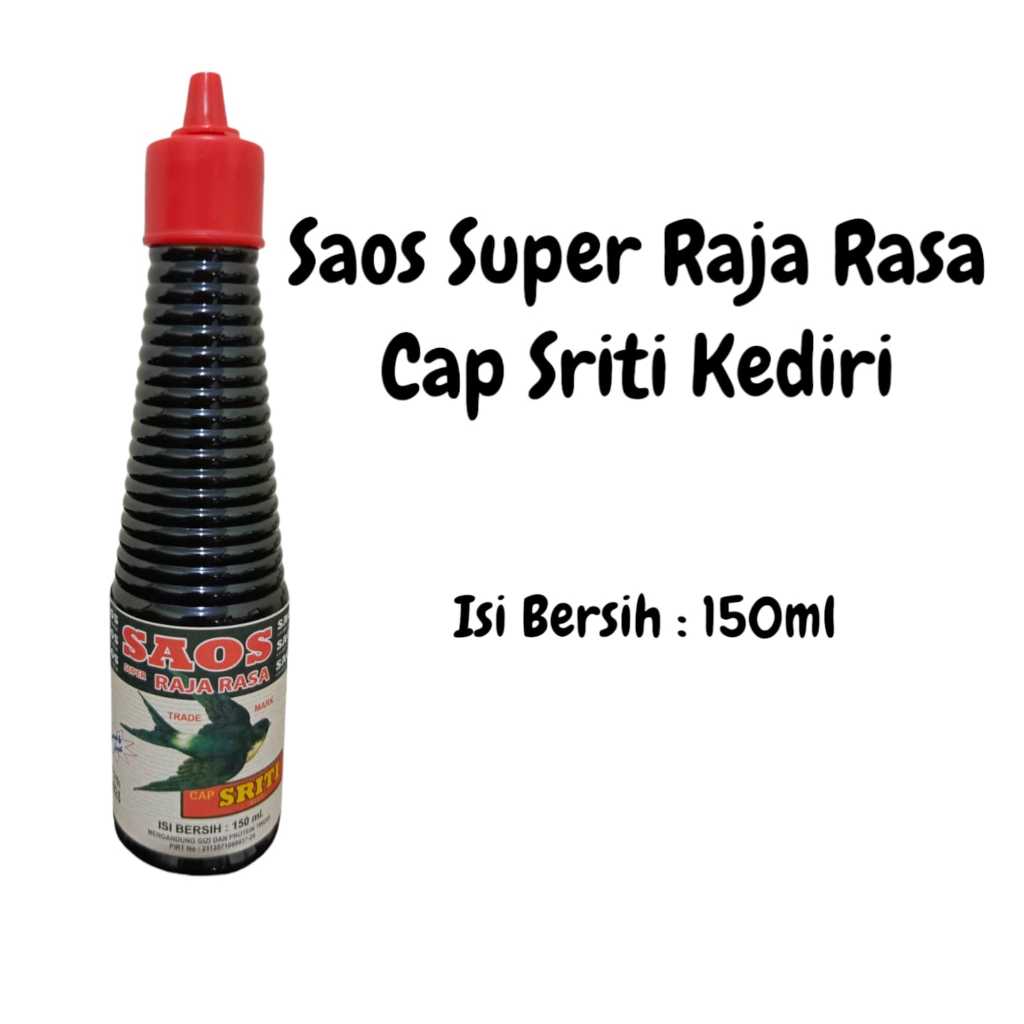 

Saos Raja Rasa Cap Sriti Kediri Isi 150ml