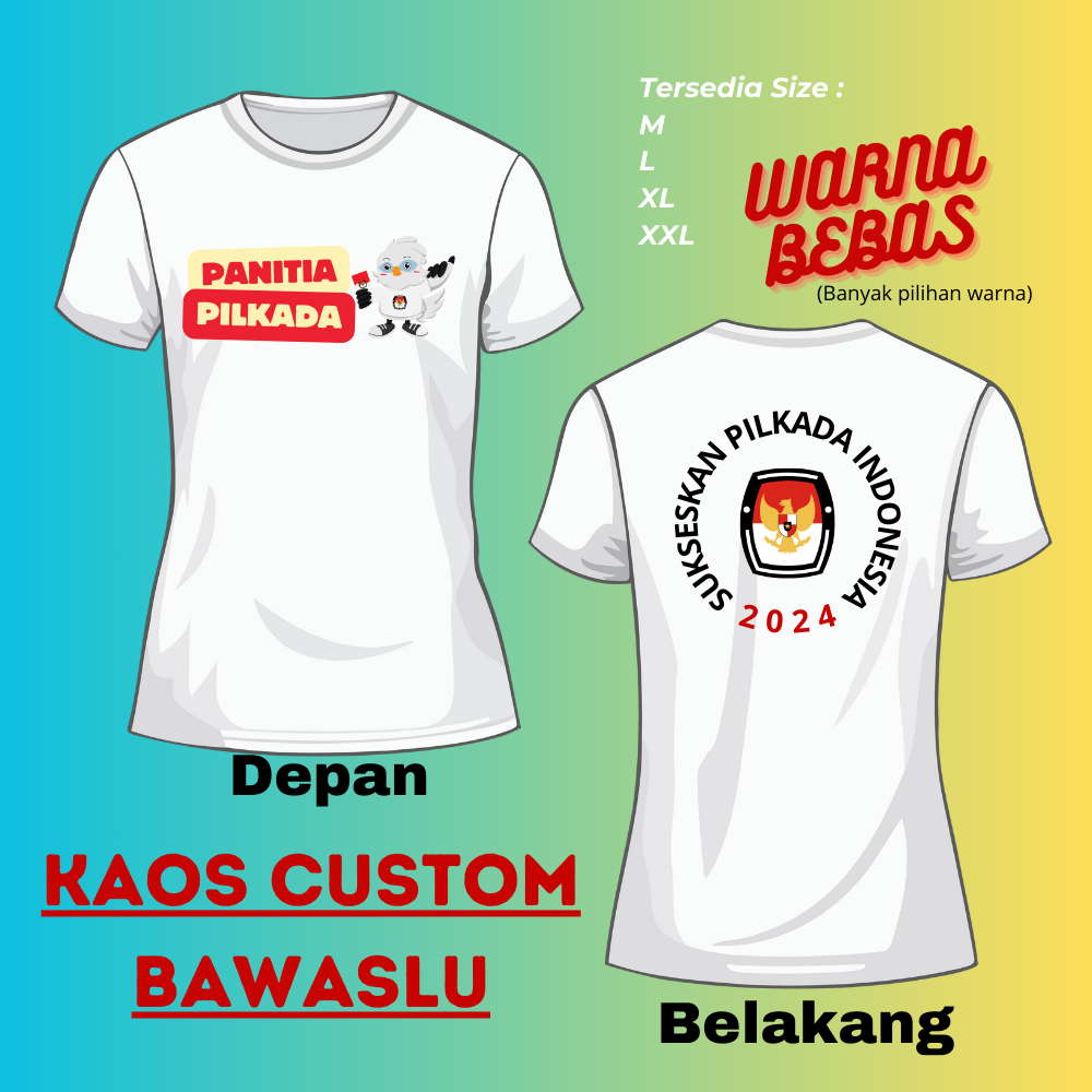 KAOS BAWASLU 6 SABLON DTF AWET FULL COLOUR KUALITAS DISTRO