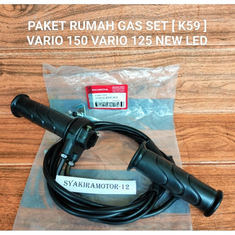 PAKET RUMAH GAS SET [ K59 ] VARIO 150 OLD VARIO 125 NEW LED KABEL GAS HANDGRIP HANDPAD THROTTLE CABL