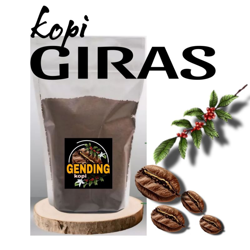 

KOPI GIRAS KOMERSIAL /KEMASAN 500GRAM