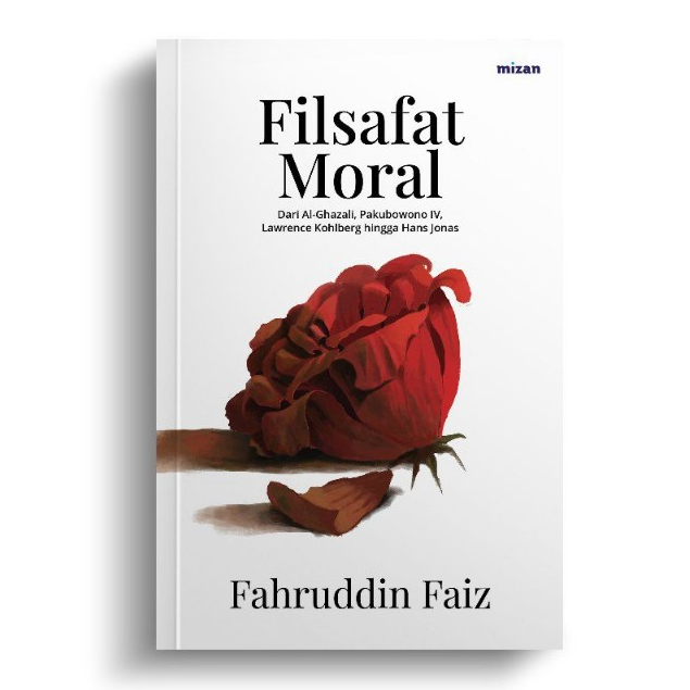 BUKU FILSAFAT MORAL - Fahruddin Faiz