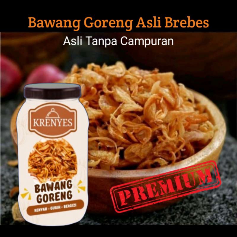 

Bawang Goreng Asli Brebes Premium Tanpa Campuran
