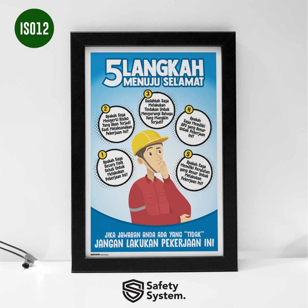 Poster K3 Keselamatan Kerja Safety 5 Langkah Menuju Bekerja Selamat