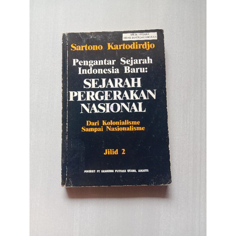PENGANTAR SEJARAH INDONESIA BARU SEJARAH PERGERAKAN NASIONAL JILID 2