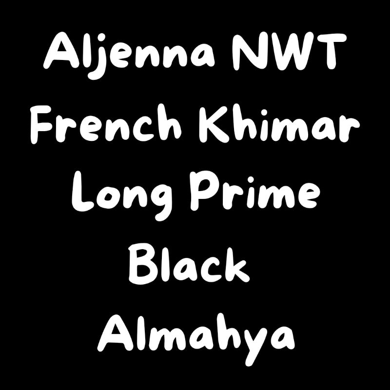 

FK Long Prime Aljenna NWT Black Almahya & Denim Crown Mazen Sudah Lepas Tag