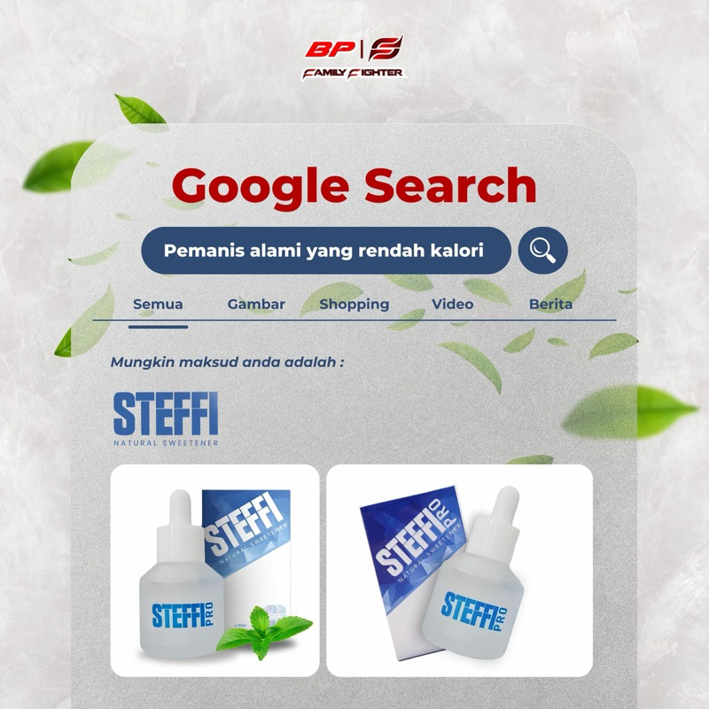 

STEFFI (PEMANIS ALAMI DARI DAUN STEVIA)