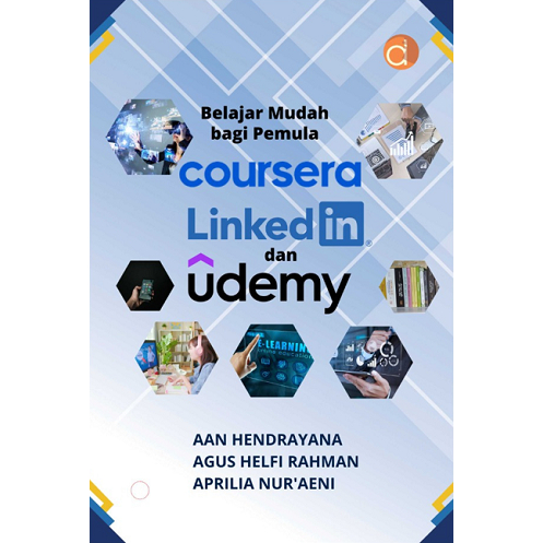 Belajar Mudah Bagi Pemula Coursera, Linkedin, dan Udemy