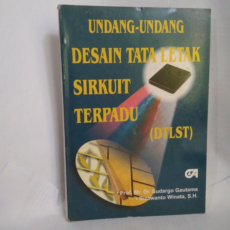Citra Aditya Bakti Buku Undang-Undang Desain Tata Letak Sirkuit Terpadu (DTLST)