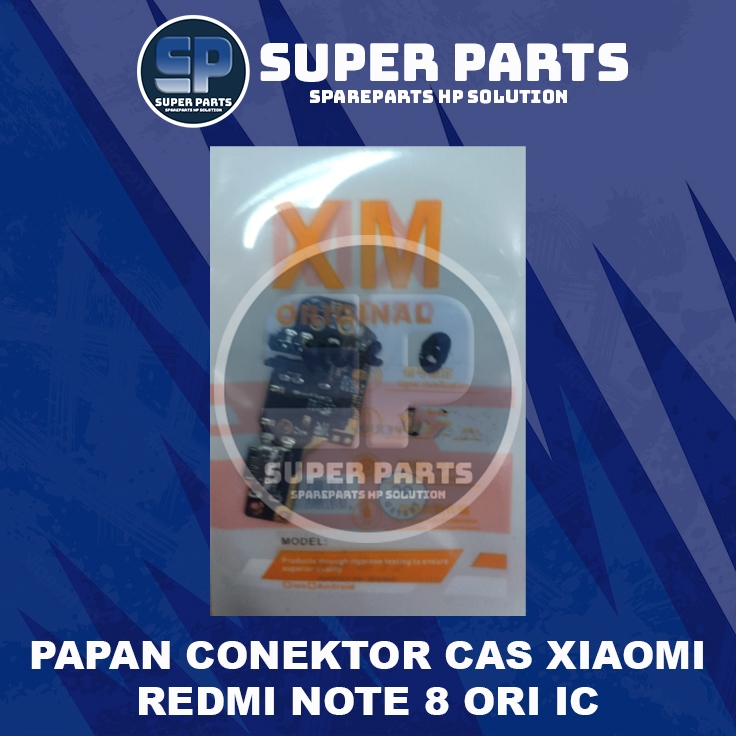 PAPAN CONEKTOR CAS XIAOMI REDMI NOTE 8 ORI IC