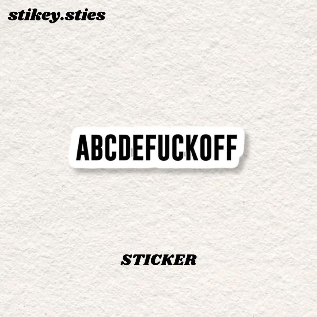 

STICKER ABCDEFUCKOFF BRAND AESTHETIC ANTI AIR VINYL / STIKER HELM LAPTOP HP MOTOR TUMBLR TAS KOPER