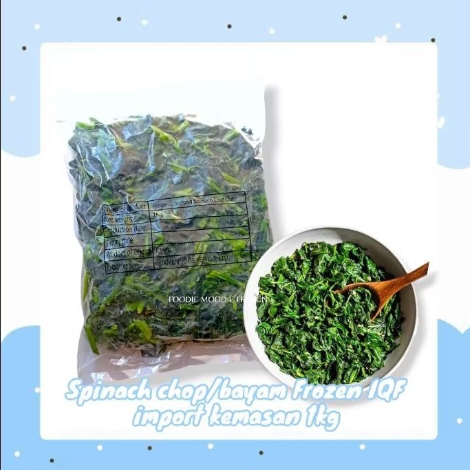 

Spinach chop/ sayur bayam potong frozen IQF import kemasan 1kg