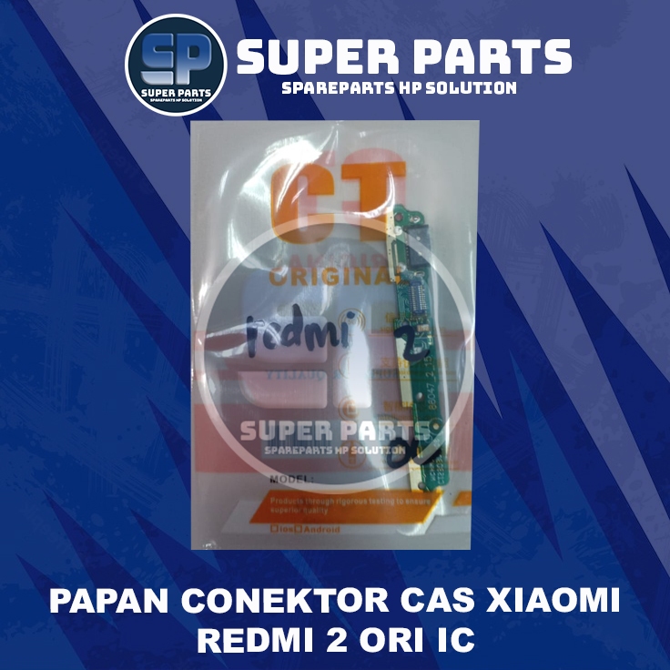PAPAN CONEKTOR CAS XIAOMI REDMI 2 ORI IC
