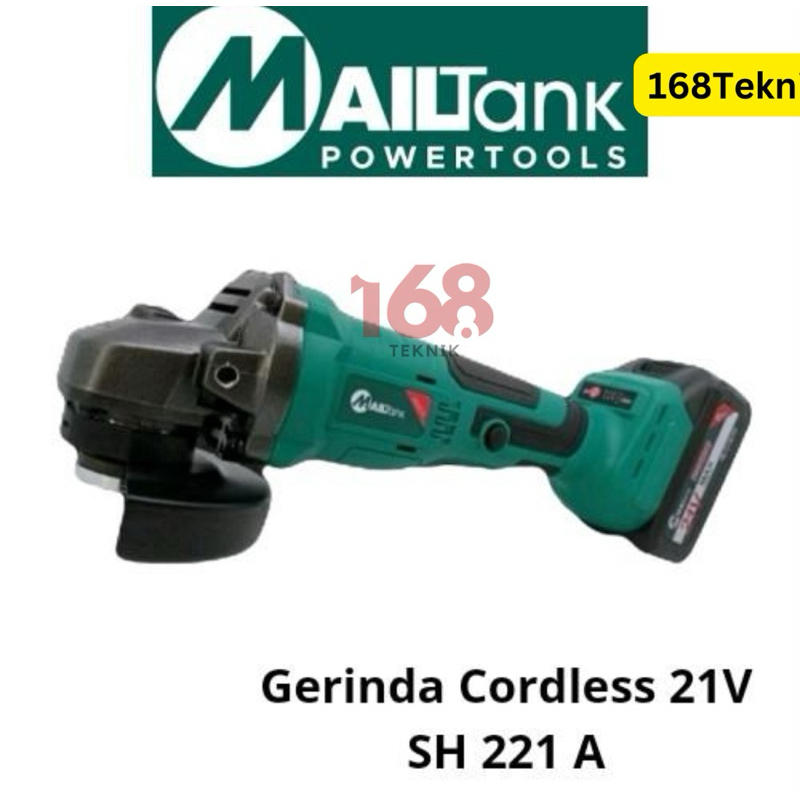 Mesin Gerinda Cordless 21V MAILTANK SH 221A