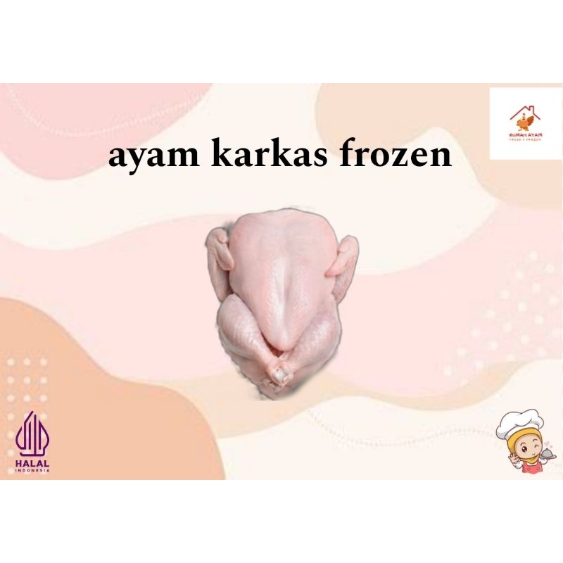

AYAM KARKAS FROZEN 0,9-1KG