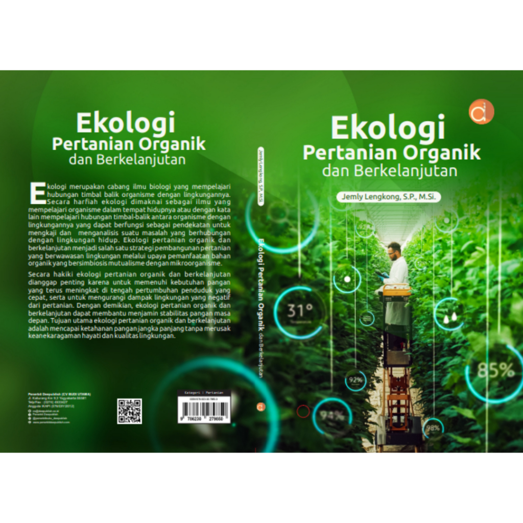 Deepublish - Buku Ekologi Pertanian Organik dan Berkelanjutan - Buku Pertanian
