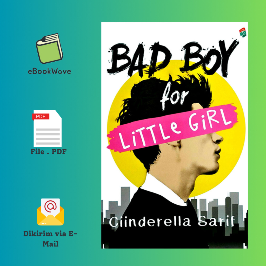 

Badboy for Litte Girl Book BEST SELLER (Bahasa Indonesia)