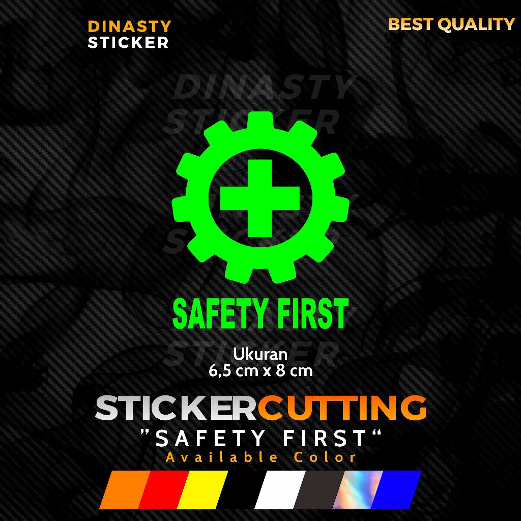 STICKER STIKER CUTTING LOGO SAFETY FIRST