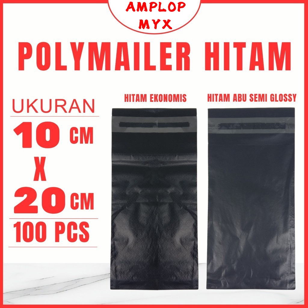 

isi 100 - 10x20 Amplop Kantong Plastik Packing Polymailer Hitam Ekonomis Semi 10 x 20 CM Pembungkus Perekat Peking Paket