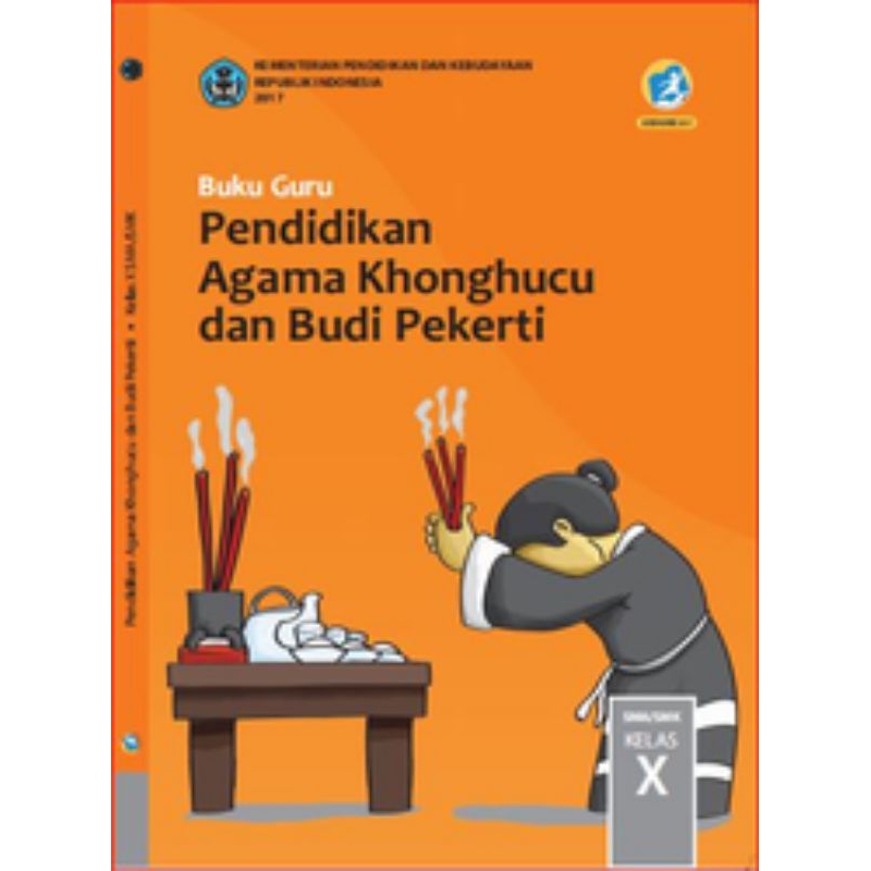 

BUKU GURU PENDIDIKAN AGAMA KHONGHUCU DAN BUDI PEKERTI SMK KELAS 10