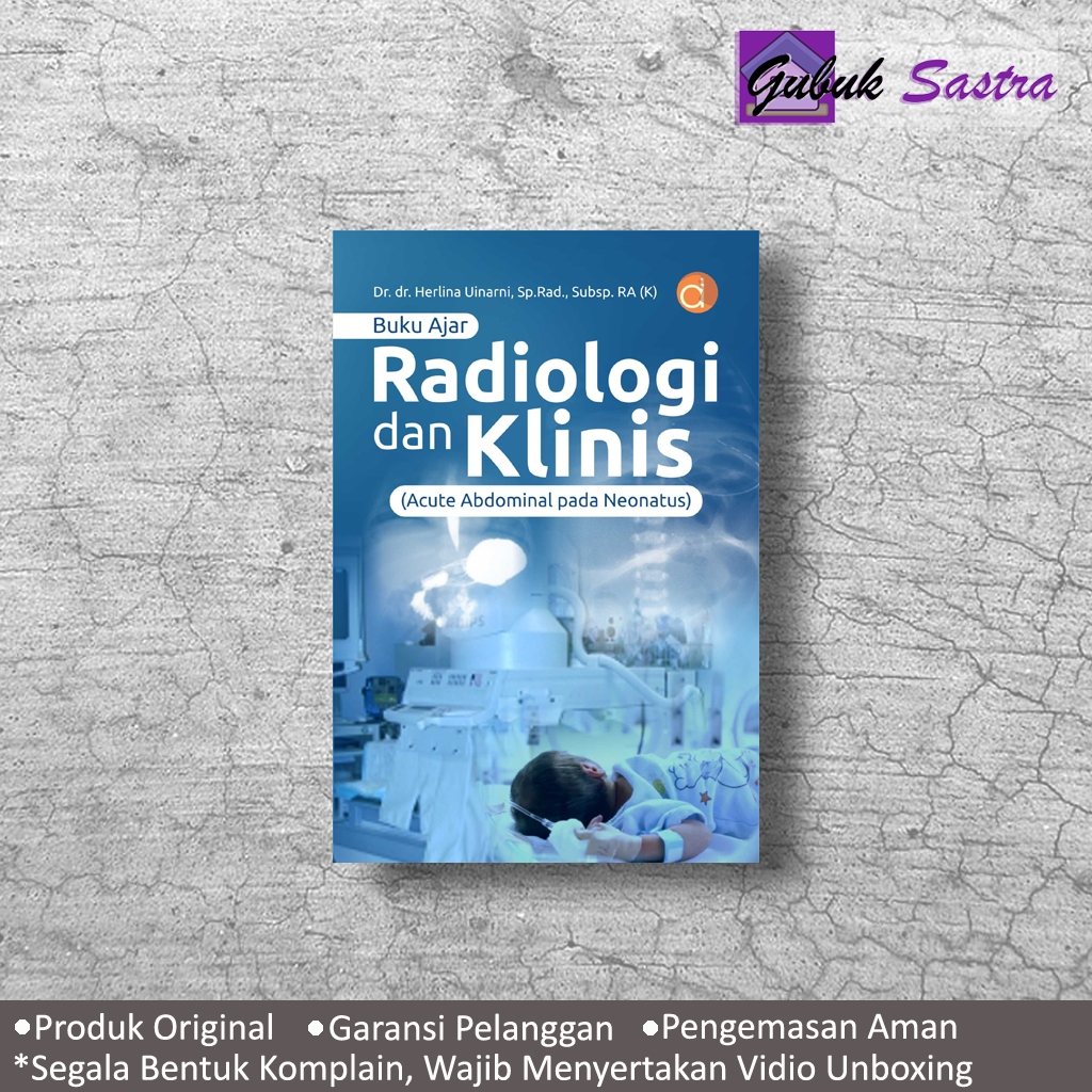 Buku Ajar Radiologi dan Klinis (Acute Abdominal Pada Neonatus) - Herlina Uinarni